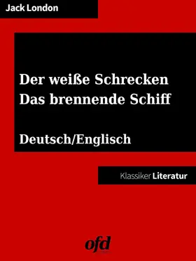 London / edition |  Der weiße Schrecken, "Yah! Yah! Yah!" - Das brennende Schiff, The Seed of McCoy | eBook | Sack Fachmedien