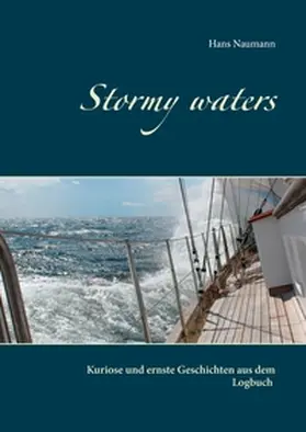 Naumann |  Stormy waters | Buch |  Sack Fachmedien