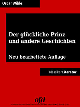 Wilde / edition |  Der glückliche Prinz und andere Geschichten | eBook | Sack Fachmedien