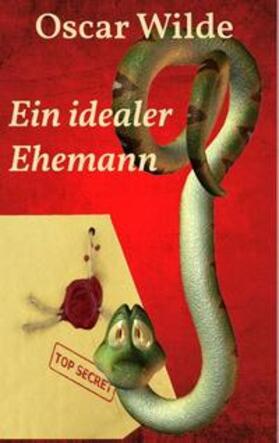 Wilde / Schernikau |  Ein idealer Ehemann | Buch |  Sack Fachmedien