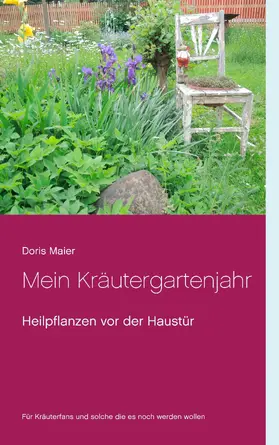 Maier |  Mein Kräutergartenjahr | eBook | Sack Fachmedien