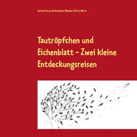 Reese / Schick-Witte |  Tautröpfchen und Eichenblatt | eBook | Sack Fachmedien