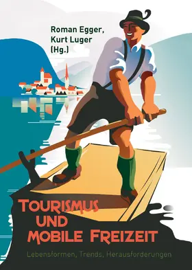 Egger / Luger | Tourismus und mobile Freizeit | E-Book | sack.de