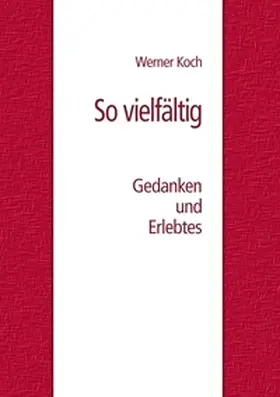 Koch |  So vielfältig | Buch |  Sack Fachmedien