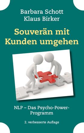 Schott / Birker |  Souverän mit Kunden umgehen | eBook | Sack Fachmedien