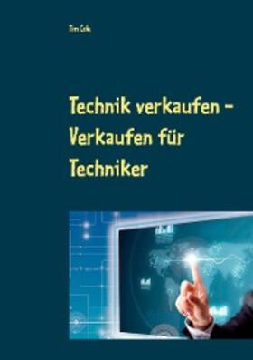 Cole |  Technik verkaufen | eBook | Sack Fachmedien