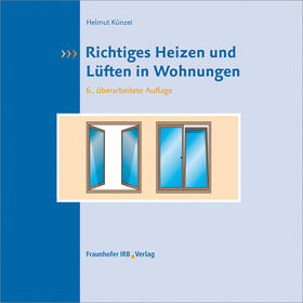 Künzel |  Richtiges Lüften in Wohnungen | Buch |  Sack Fachmedien