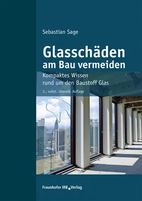 Sage |  Glasschäden am Bau vermeiden. | Buch |  Sack Fachmedien