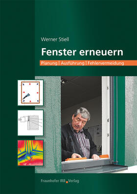 Stiell |  Fenster erneuern. | Buch |  Sack Fachmedien