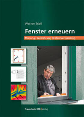 Stiell |  Fenster erneuern. | eBook | Sack Fachmedien