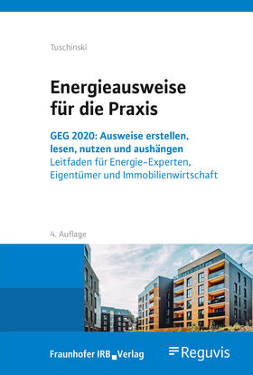 Tuschinski |  Energieausweise für die Praxis. | eBook | Sack Fachmedien