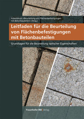  Leitfaden für die Beurteilung von Flächenbefestigungen mit Betonbauteilen | Buch |  Sack Fachmedien