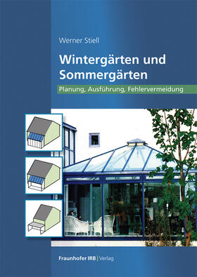Stiell |  Wintergärten und Sommergärten | Buch |  Sack Fachmedien