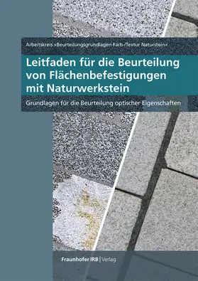  Leitfaden für die Beurteilung von Flächenbefestigungen mit Naturwerkstein | Buch |  Sack Fachmedien