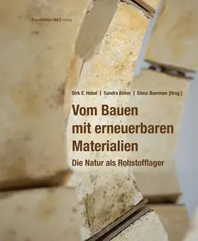 Hebel / Böhm / Boerman |  Vom Bauen mit erneuerbaren Materialien | Buch |  Sack Fachmedien