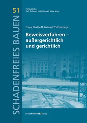 Stollhoff / Todtenhaupt / Ruhnau |  Beweisverfahren - außergerichtlich und gerichtlich | Buch |  Sack Fachmedien