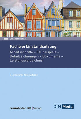 Hähnel / DIN |  Fachwerkinstandsetzung | Buch |  Sack Fachmedien