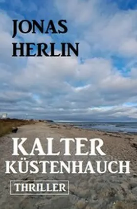 Herlin |  Kalter Küstenhauch: Thriller | eBook | Sack Fachmedien