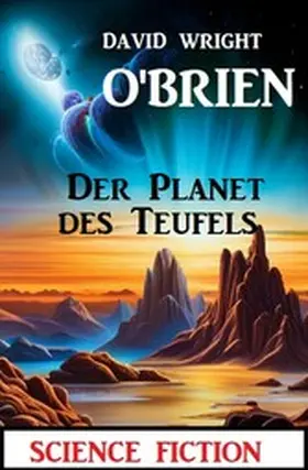 O'Brien |  Der Planet des Teufels: Science Fiction | eBook | Sack Fachmedien