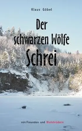 Göbel |  Der schwarzen Wölfe Schrei | Buch |  Sack Fachmedien