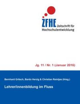 Gritsch / Herzig / Reintjes |  Lehrer/innenbildung im Fluss | Buch |  Sack Fachmedien