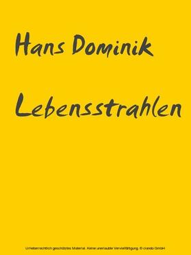 Dominik / Müller |  Lebensstrahlen | eBook | Sack Fachmedien