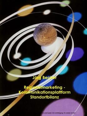 Becker |  Regionalmarketing - Kommunikationsplattform Standortbilanz | eBook | Sack Fachmedien