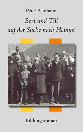 Baumann |  Bert und Till auf der Suche nach Heimat | eBook | Sack Fachmedien