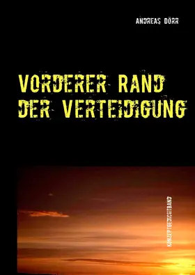 Dörr |  Vorderer Rand der Verteidigung | eBook | Sack Fachmedien