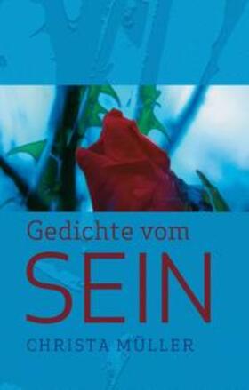Müller |  Gedichte vom Sein | Buch |  Sack Fachmedien