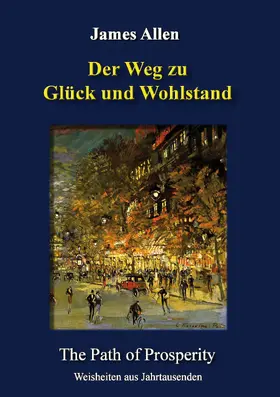 Allen / Kienitz |  Der Weg zu Glück und Wohlstand | eBook | Sack Fachmedien