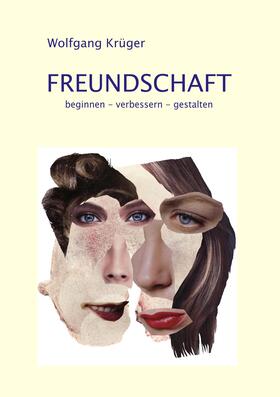 Krüger |  Freundschaft | eBook | Sack Fachmedien