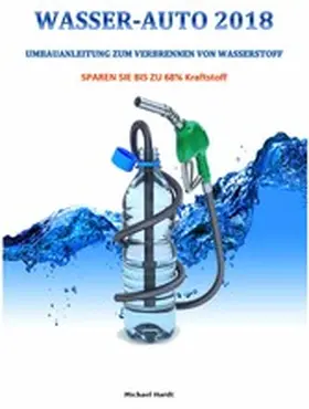 Hardt | WASSER-AUTO 2018 -BIS ZU 68% KRAFTSTOFF SPAREN- | E-Book | sack.de