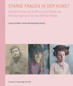 Scheffler / Wiesekopsieker |  Starke Frauen in der Kunst | Buch |  Sack Fachmedien