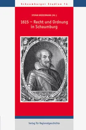 Brüdermann |  1615 – Recht und Ordnung in Schaumburg | Buch |  Sack Fachmedien