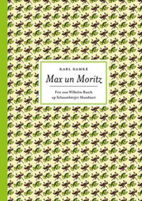 Damke / Busch | Max un Moritz | Buch | 978-3-7395-1265-5 | sack.de