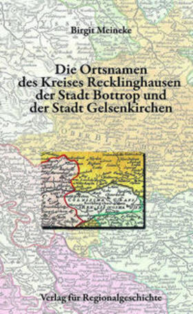 Meineke |  Meineke, B: Ortsnamen des Kreises Recklinghausen, der Stadt | Buch |  Sack Fachmedien