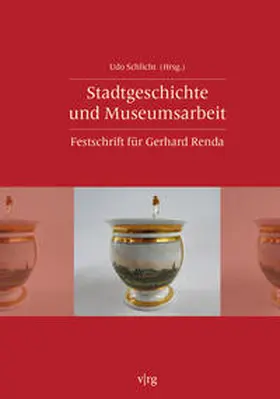 Schlicht |  Stadtgeschichte und Museumsarbeit | Buch |  Sack Fachmedien