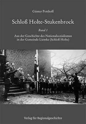 Potthoff |  Schloß-Holte-Stukenbrock 1930-1947 | Buch |  Sack Fachmedien