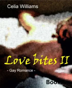 Williams |  Love bites II | eBook | Sack Fachmedien