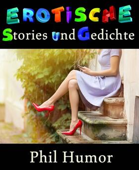 Humor |  Erotische Stories und Gedichte | eBook | Sack Fachmedien