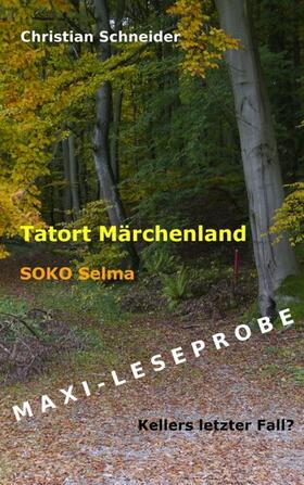 Schneider | Tatort Märchenland - SOKO Selma | E-Book | sack.de
