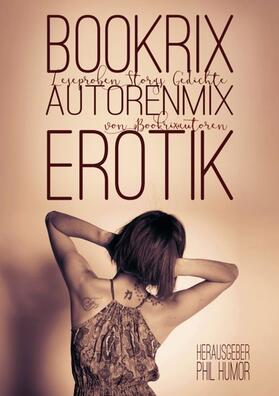 Humor |  BookRix Autoren-Mix Erotik II | eBook |  Sack Fachmedien