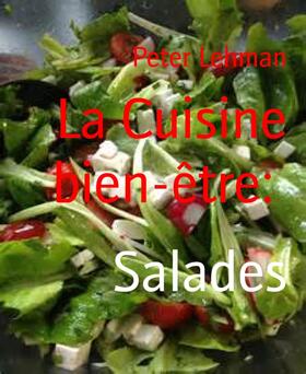 Lehman |  La Cuisine bien-être: | eBook | Sack Fachmedien