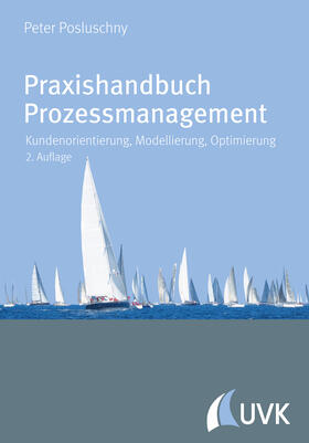 Posluschny |  Praxishandbuch Prozessmanagement | eBook | Sack Fachmedien