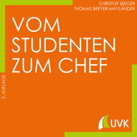 Breyer-Mayländer / Seeger |  Vom Studenten zum Chef | eBook | Sack Fachmedien