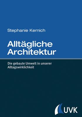 Kernich |  Alltägliche Architektur | eBook | Sack Fachmedien