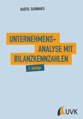 Barth / Giannaku |  Unternehmensanalyse mit Bilanzkennzahlen | eBook | Sack Fachmedien