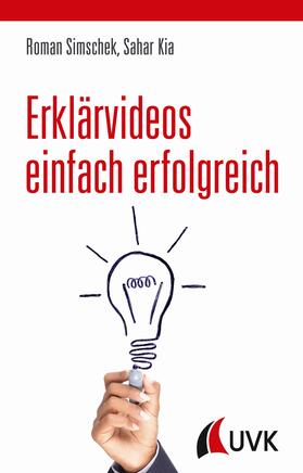 Simschek / Kia |  Erklärvideos einfach erfolgreich | eBook | Sack Fachmedien