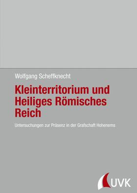 Scheffknecht |  Kleinterritorium und Heiliges Römisches Reich | eBook | Sack Fachmedien